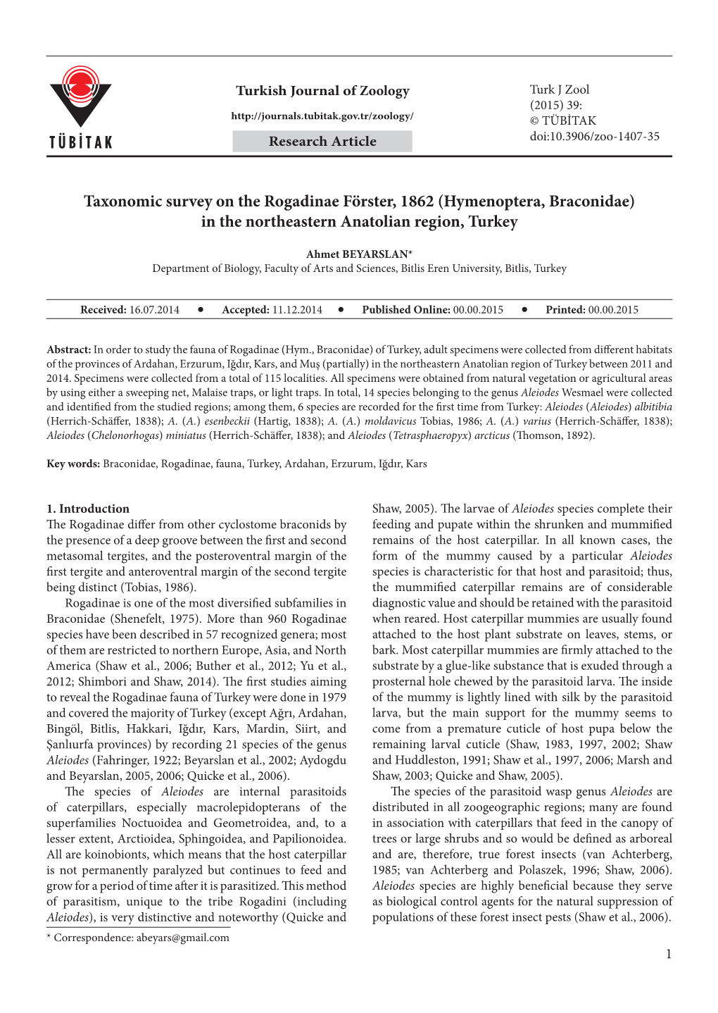 Taxonomic Survey on the Rogadinae Förster, 1862 (Hymenoptera, Braconidae) in the Northeastern Anatolian Region, Turkey