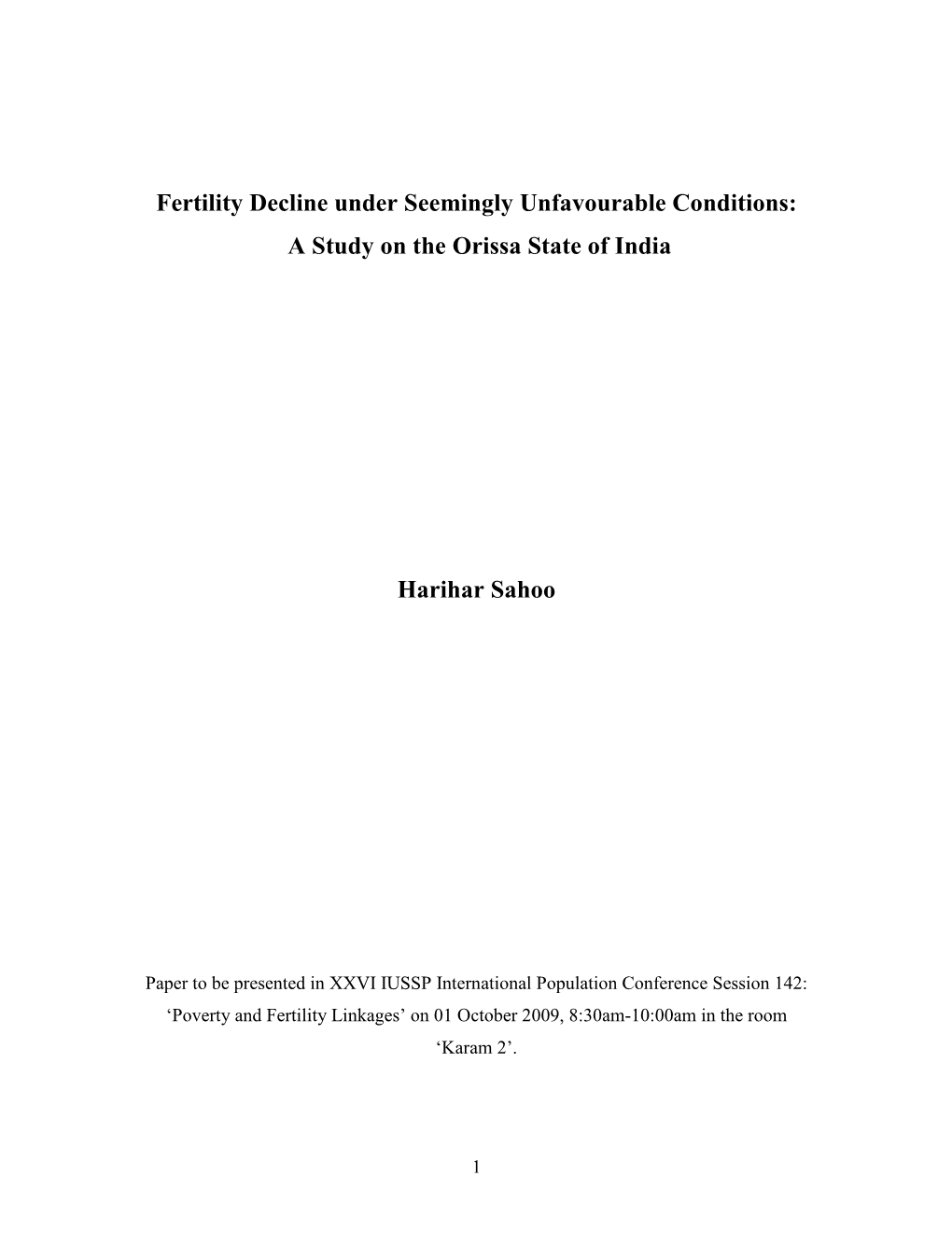 Fertility Decline Under Seemingly Unfavourable Conditions: a Study on the Orissa State of India