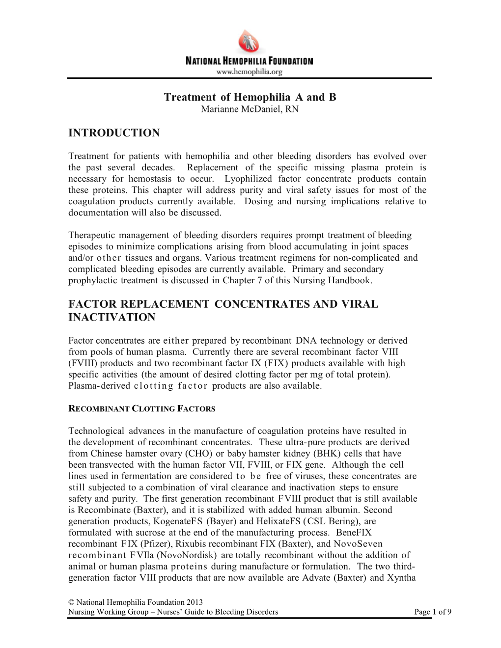 Treatment of Hemophilia a and B INTRODUCTION FACTOR