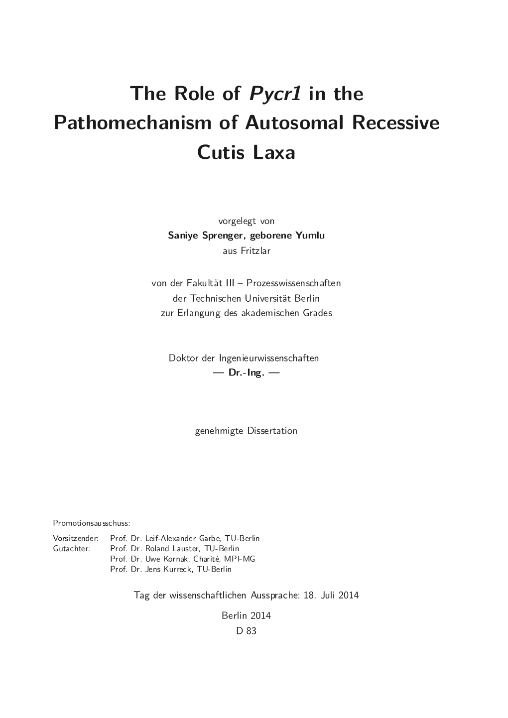 The Role of Pycr1 in the Pathomechanism of Autosomal Recessive Cutis Laxa