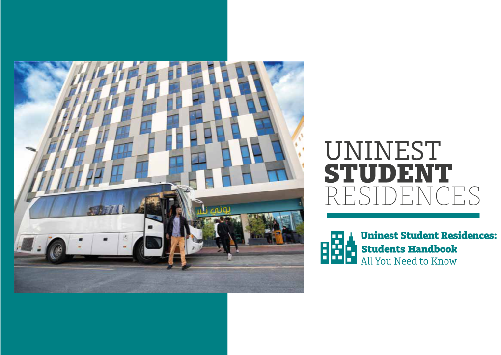 Uninest Student Residences: Students Handbook All You Need to Know Our Story