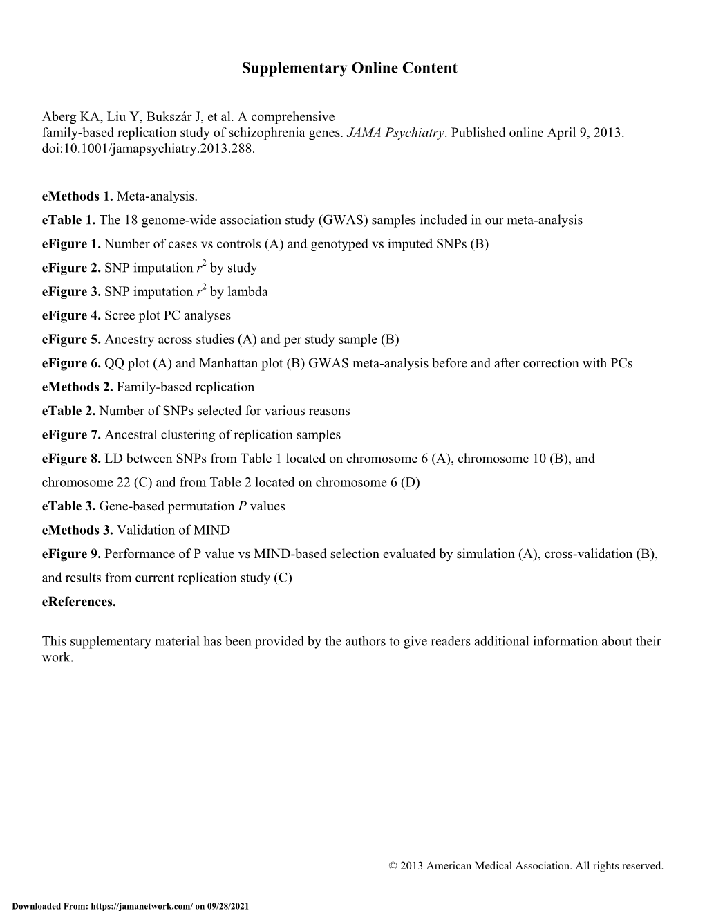 A Comprehensive Family-Based Replication Study of Schizophrenia Genes