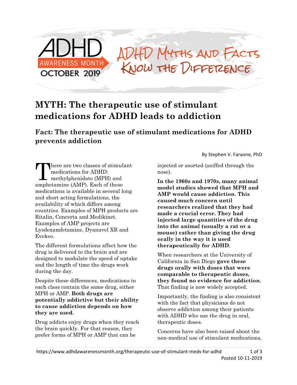 The Therapeutic Use of Stimulant Medications for ADHD Leads to Addiction