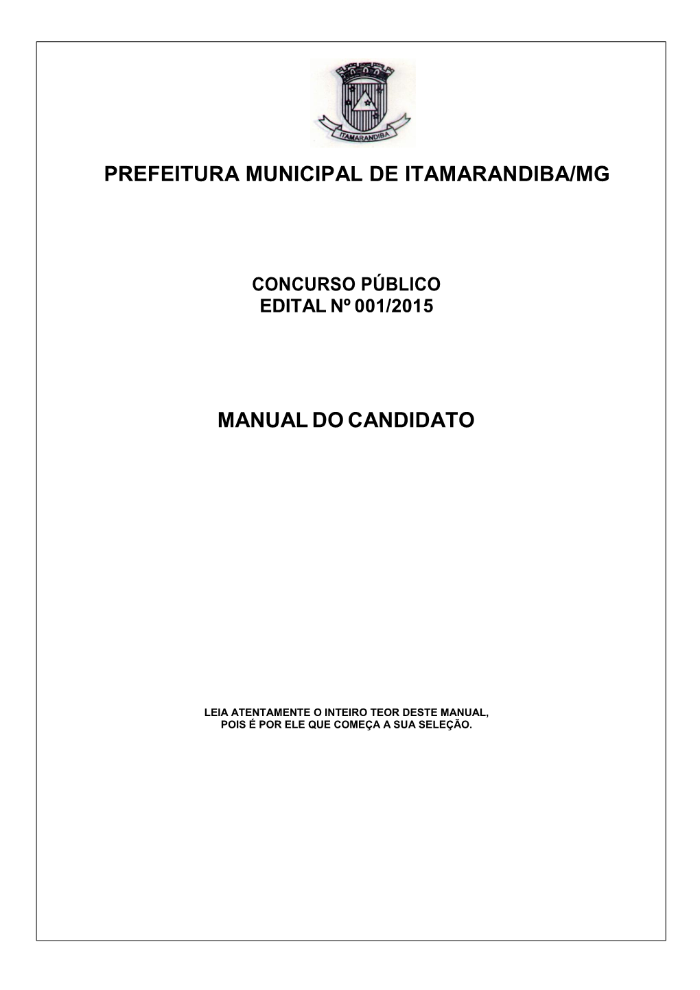 Prefeitura Municipal De Itamarandiba/Mg Manual Do Candidato