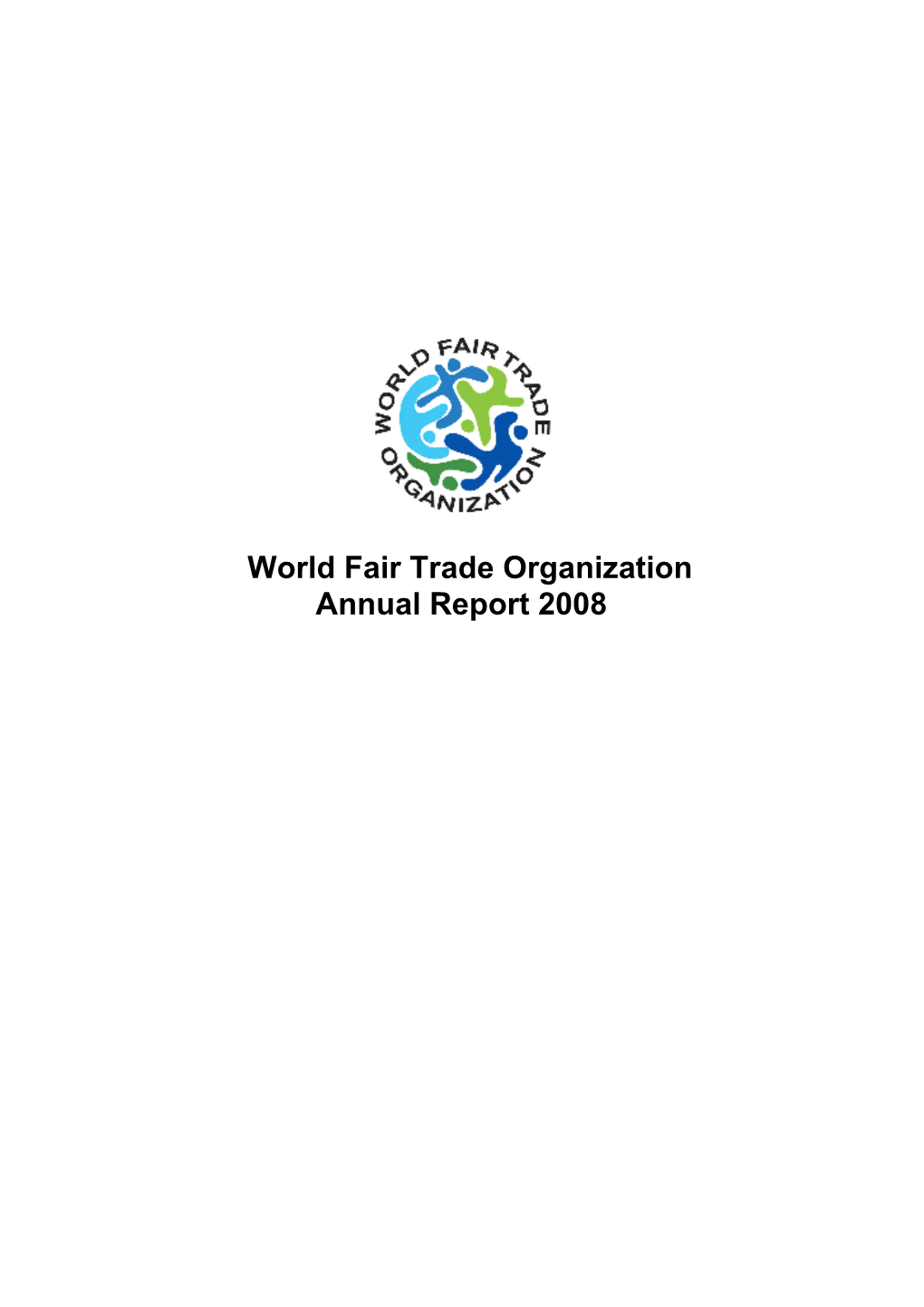 World Fair Trade Organization Annual Report 2008