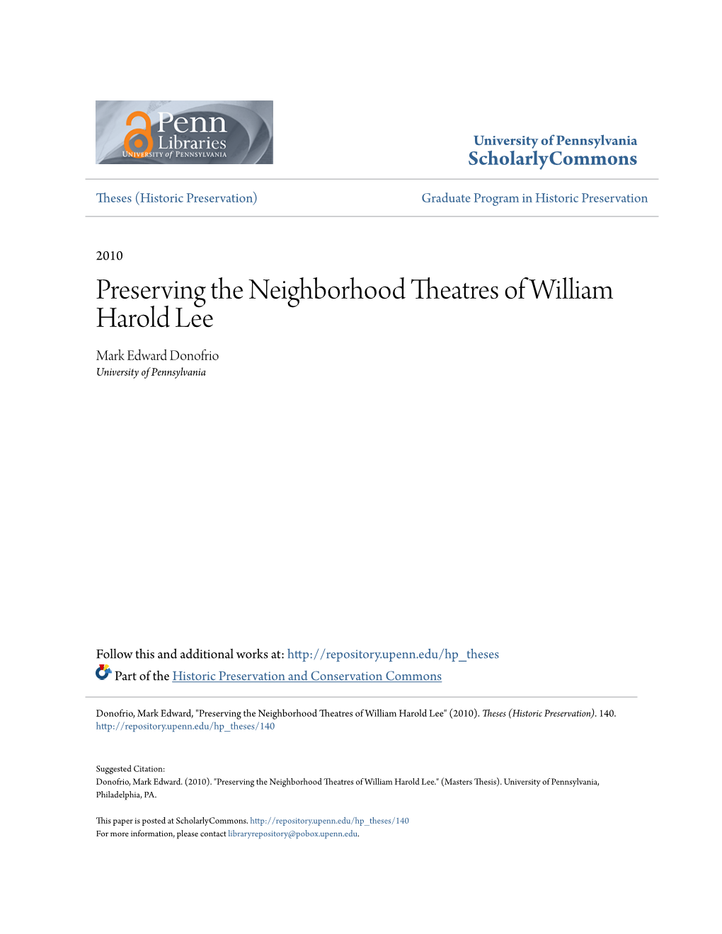 Preserving the Neighborhood Theatres of William Harold Lee Mark Edward Donofrio University of Pennsylvania