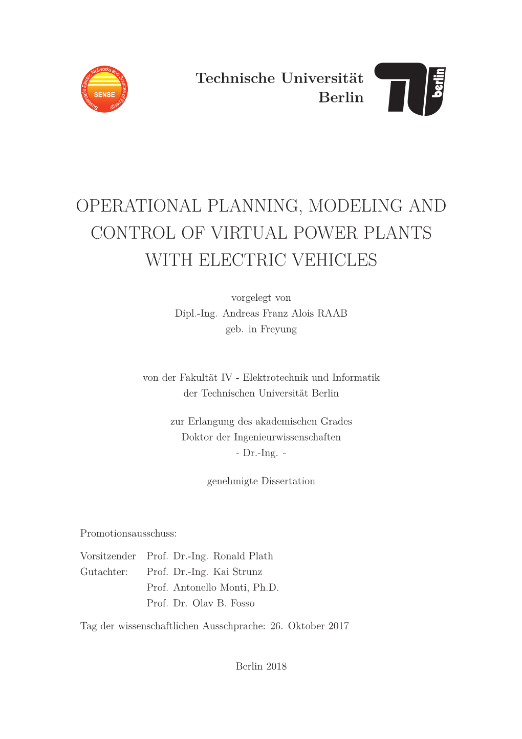 Operational Planning, Modeling and Control of Virtual Power Plants with Electric Vehicles