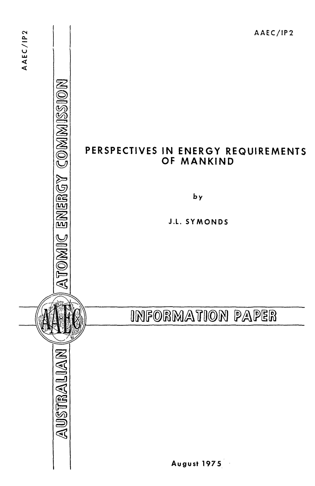 Perspectives in Energy Requirements of Mankind