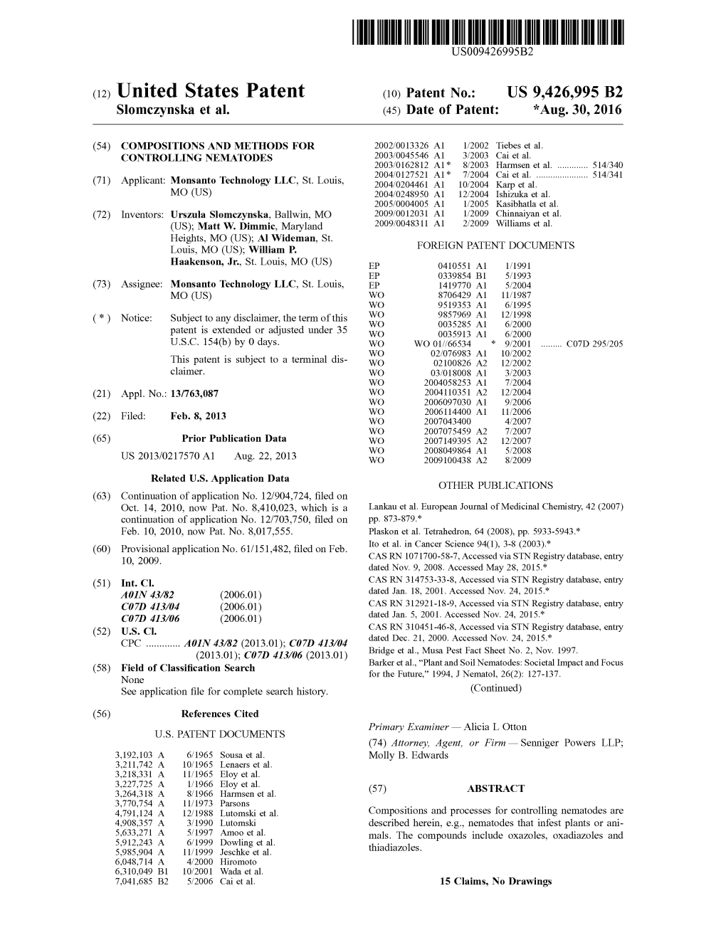 United States Patent (10) Patent No.: US 9.426,995 B2 Slomczynska Et Al