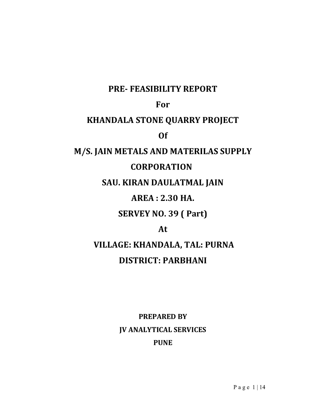 PRE- FEASIBILITY REPORT for KHANDALA STONE QUARRY PROJECT of M/S