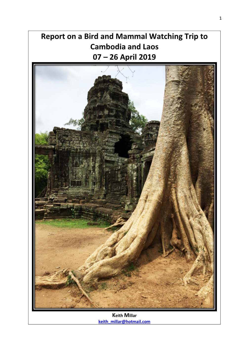Report on a Bird and Mammal Watching Trip to Cambodia and Laos 07 – 26 April 2019