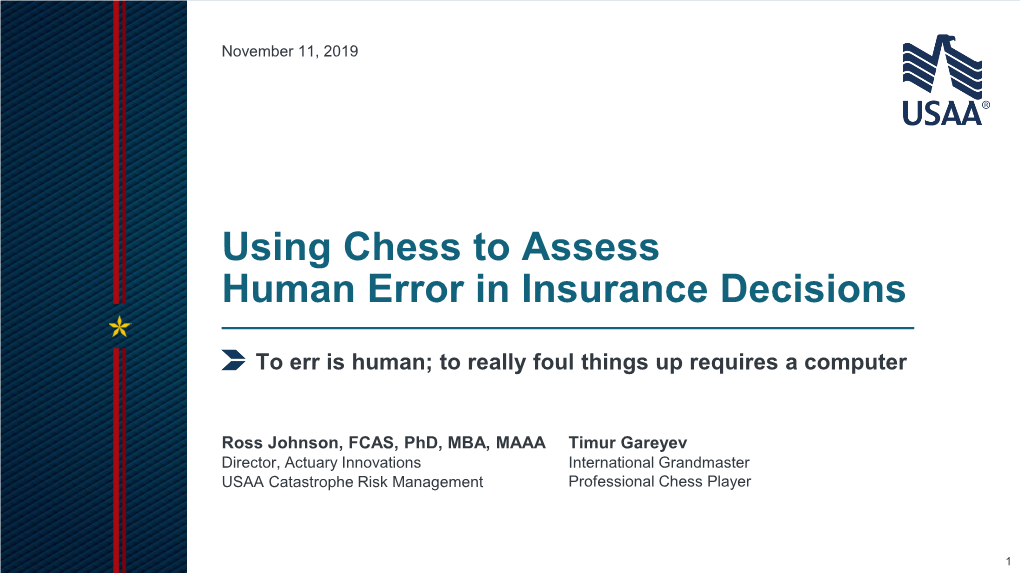 Using Chess to Assess Human Error in Insurance Decisions