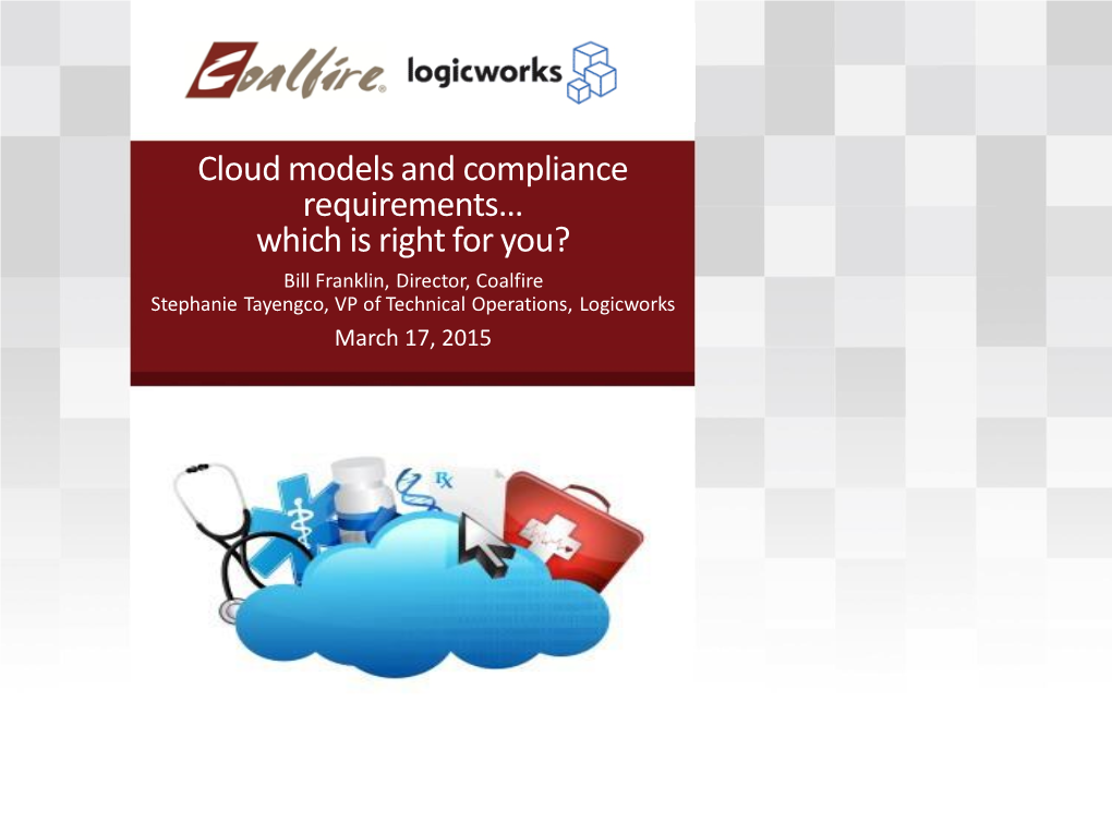 Cloud Models and Compliance Requirements… Which Is Right for You?