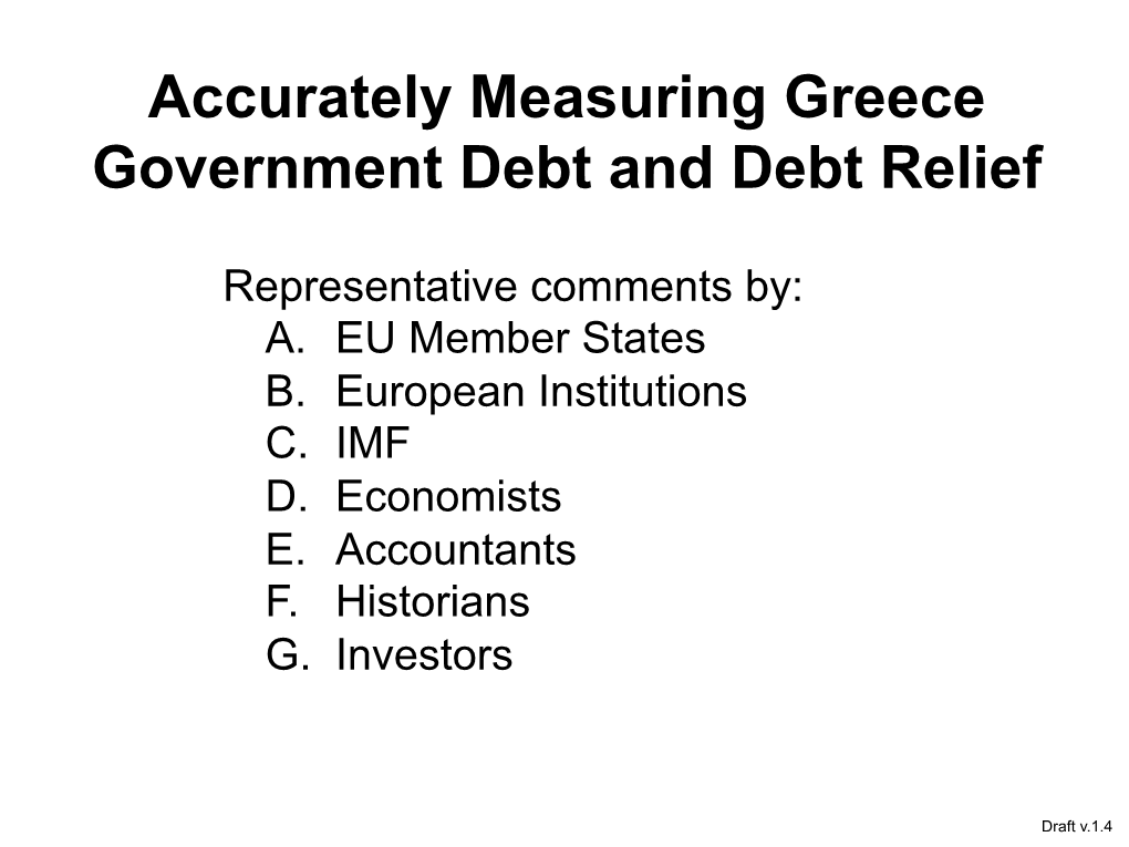 Accurately Measuring Greece Government Debt and Debt Relief