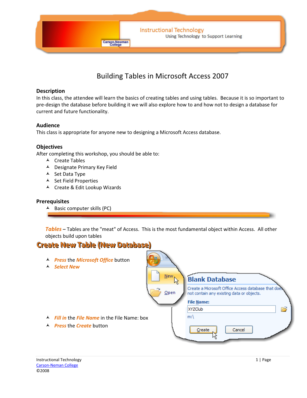 Building Tables in Microsoft Access 2007 Create New Table (New
