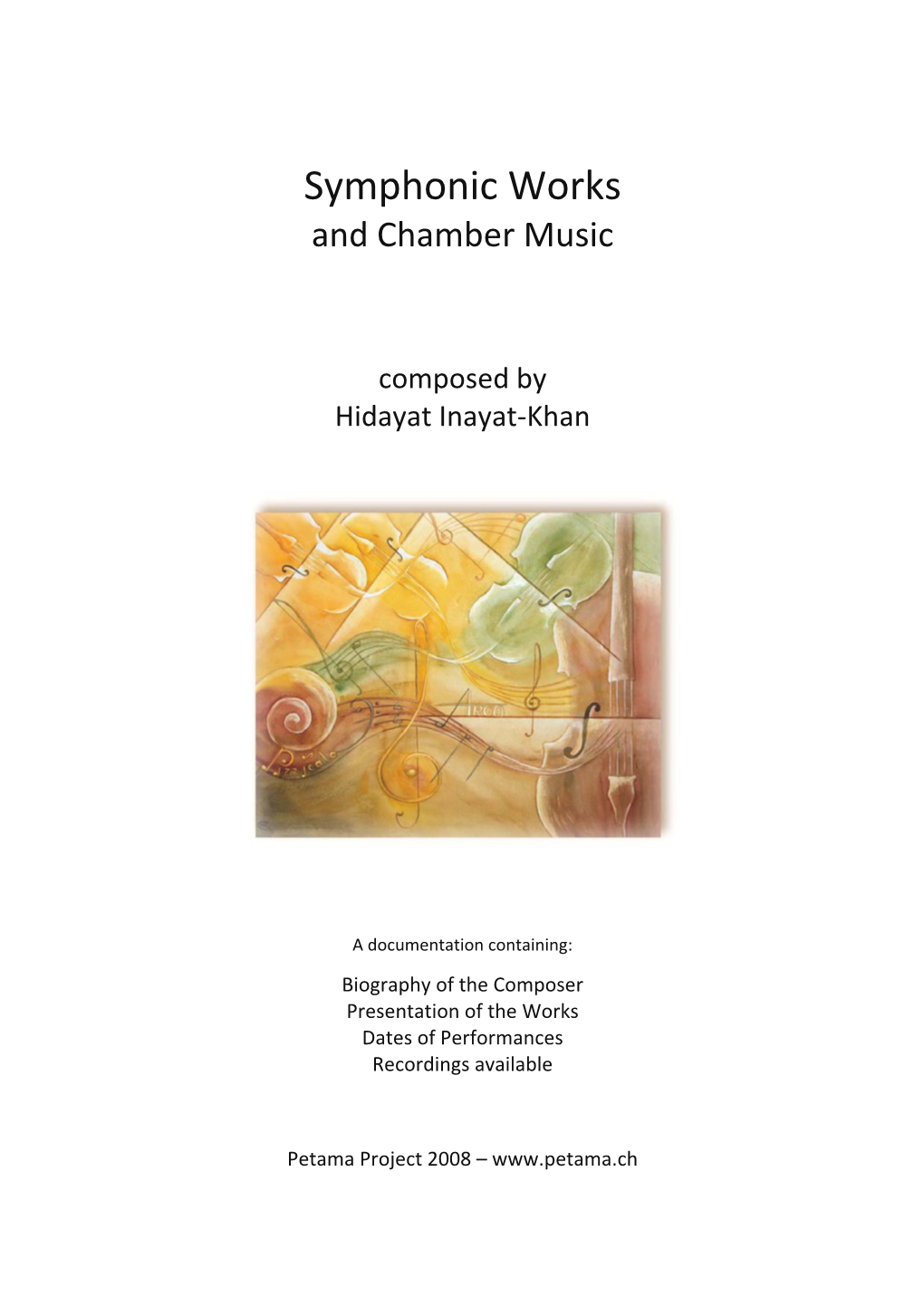 Symphonic Works and Chamber Music