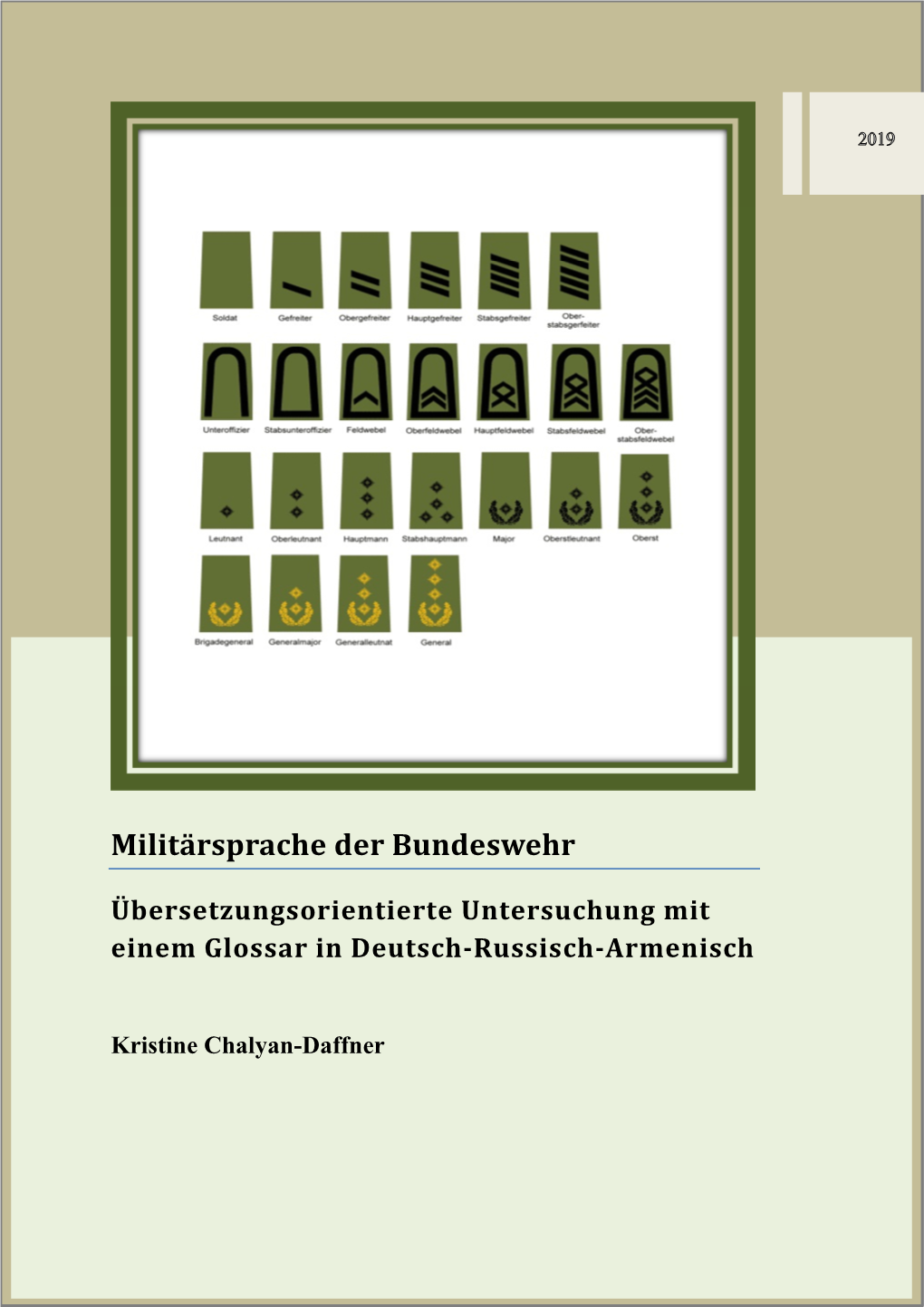 Militärsprache Der Bundeswehr Übersetzungsorientierte Untersuchung Mit Einem Glossar in Deutsch-Russisch-Armenisch