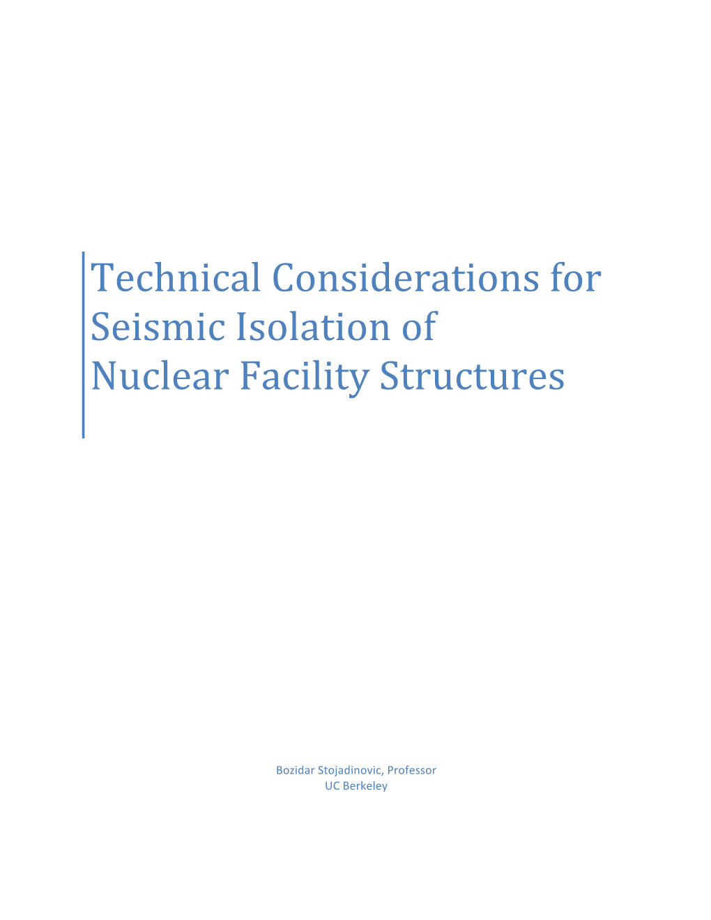 Technical Considerations for Seismic Isolation of Nuclear Facility Structures