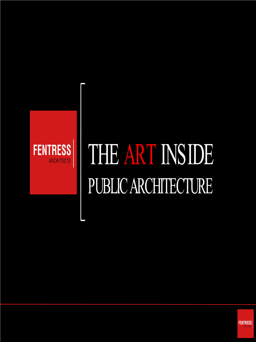 The Art Inside Public Architecture National + International Design 35 Competitions Won Awards + Accolades 350 for Design + Innovation