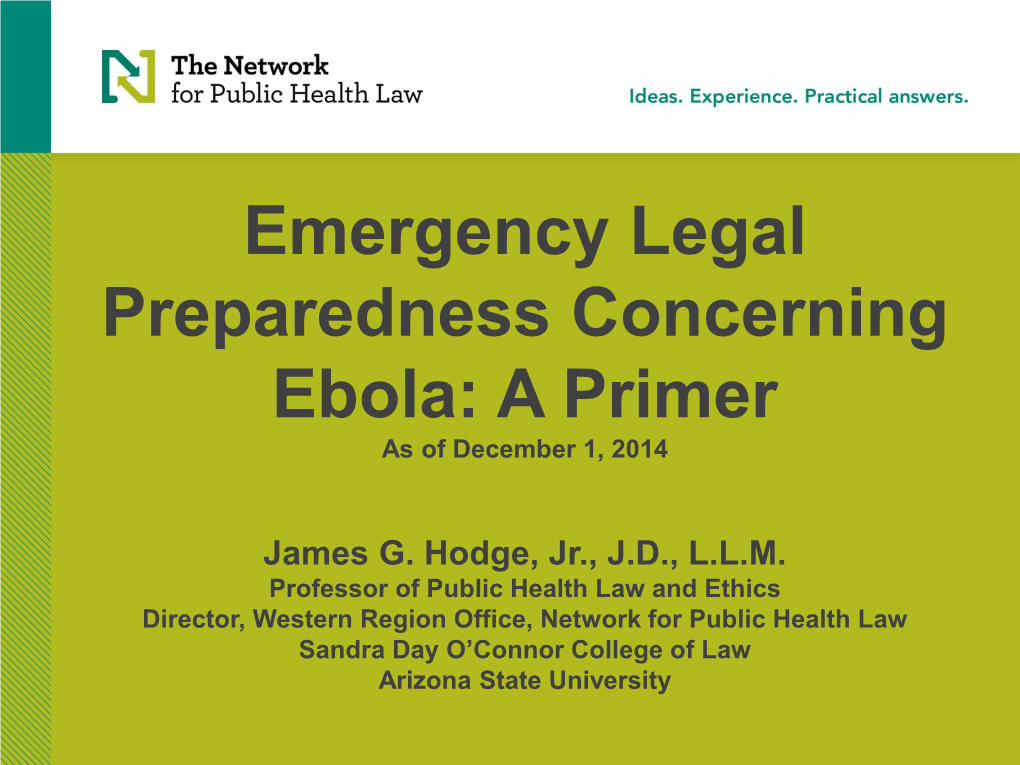 Emergency Legal Preparedness Concerning Ebola Virus Disease