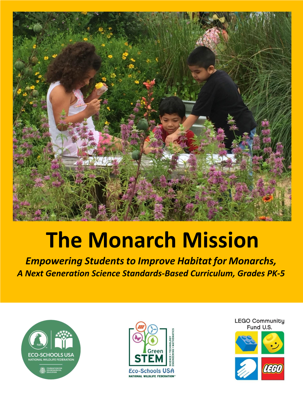 The Monarch Mission