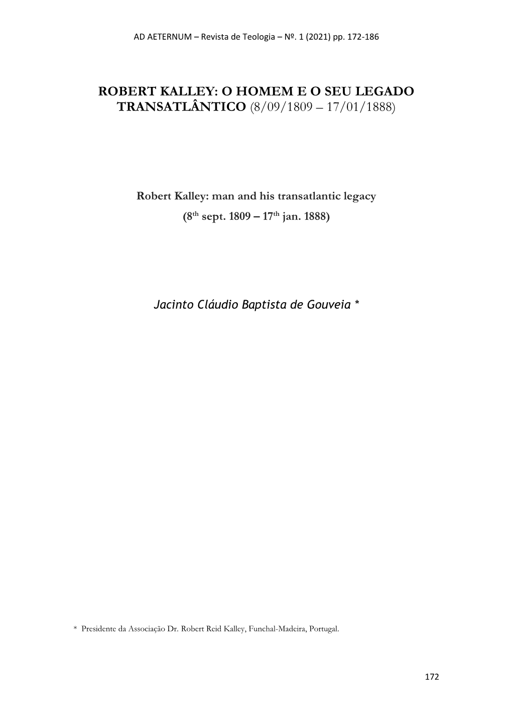 Robert Kalley: O Homem E O Seu Legado Transatlântico (8/09/1809 – 17/01/1888)