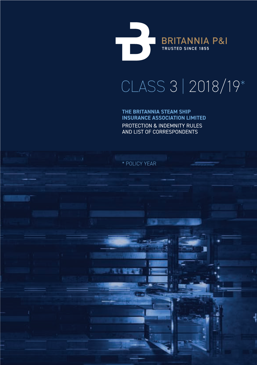 Britannia Class 3 P&I Rules 2018/19 Policy Year and List Of