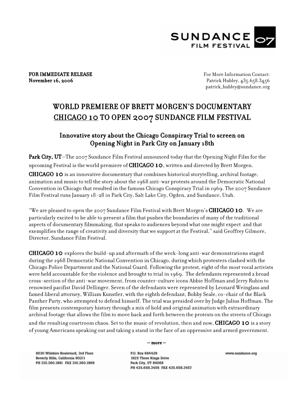 World Premiere of Brett Morgen's Documentary Chicago 10 to Open