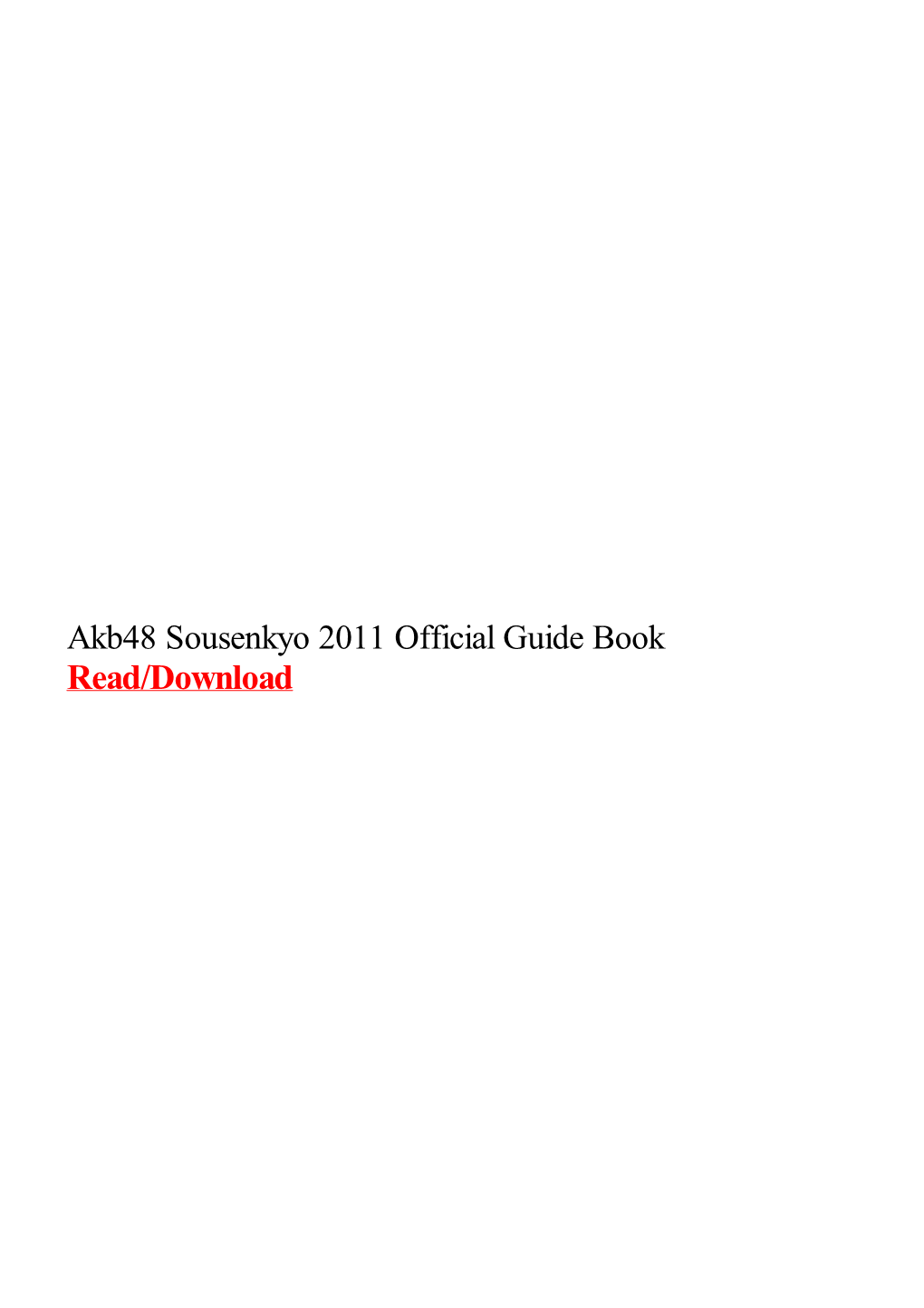 Akb48 Sousenkyo 2011 Official Guide Book