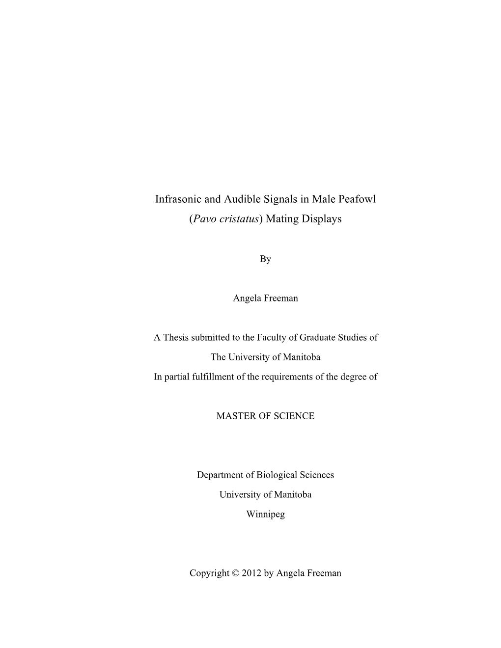 Infrasonic and Audible Signals in Male Peafowl (Pavo Cristatus) Mating Displays