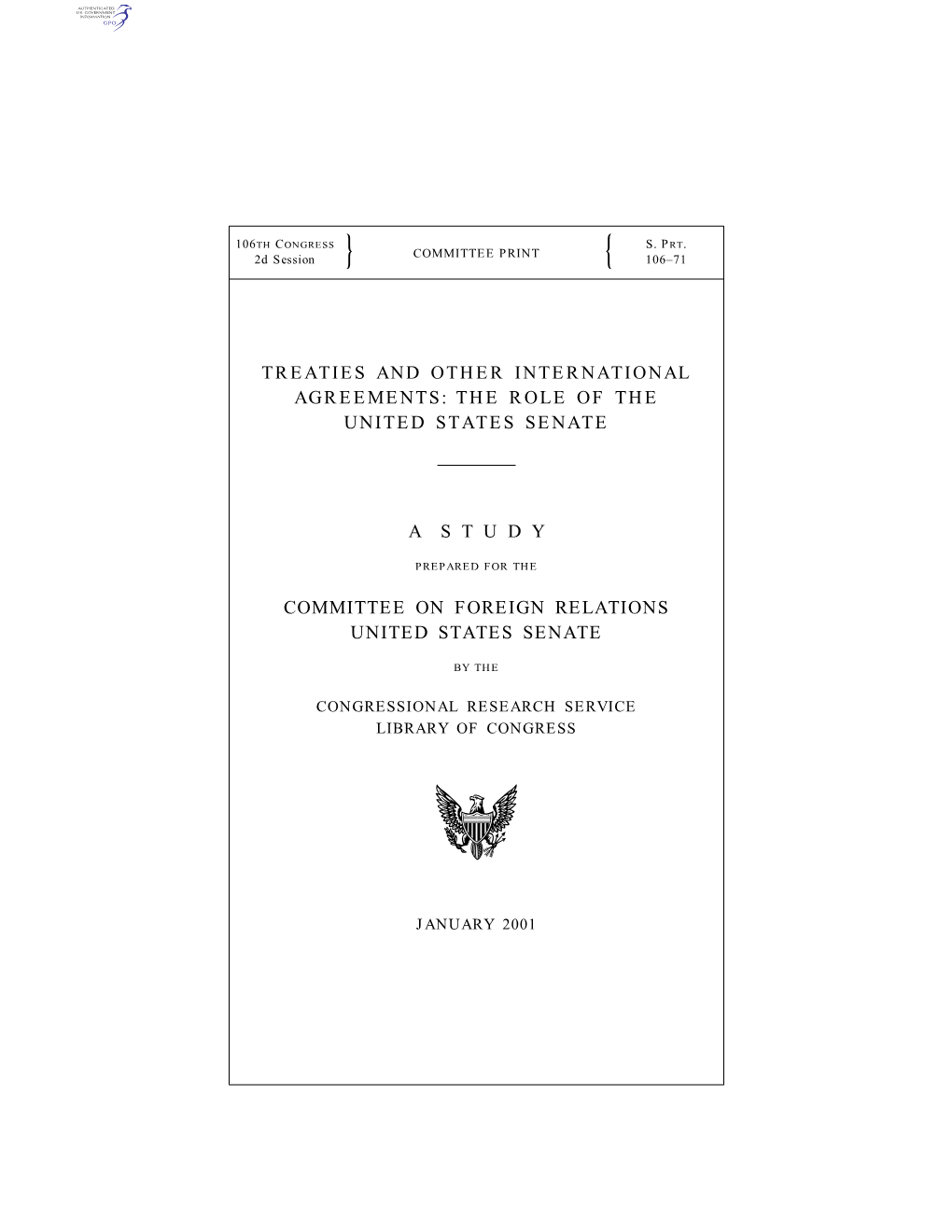 Treaties and Other International Agreements: the Role of the United States Senate