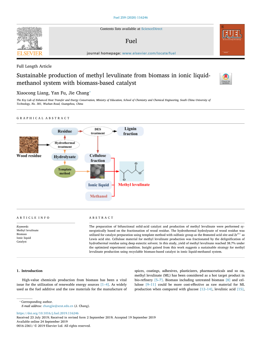 Sustainable Production of Methyl Levulinate from Biomass in Ionic Liquid- Methanol System with Biomass-Based Catalyst T ⁎ Xiaocong Liang, Yan Fu, Jie Chang