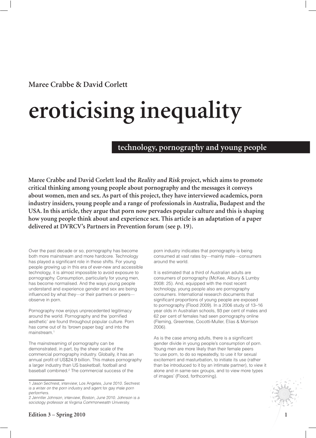 Eroticising Inequality