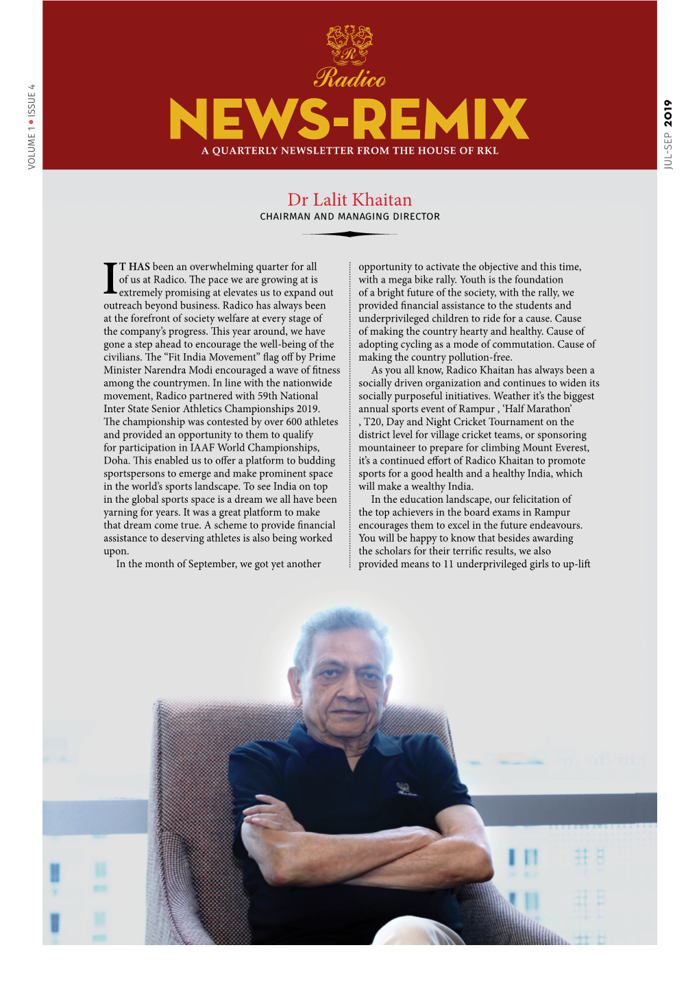 Dr Lalit Khaitan Chairman and Managing Director