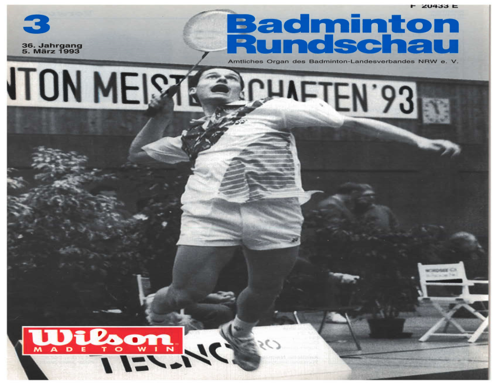 3 Adn,Inton -~Rundschau Amtliches Organ Des Badminton-Landesverbandes NRW E