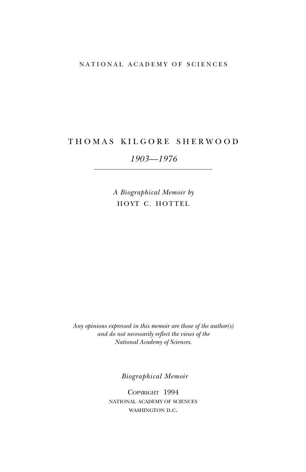 THOMAS KILGORE SHERWOOD July 25, 1903-January 14, 1976