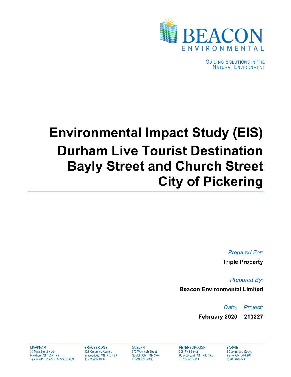 Environmental Impact Study (EIS) Durham Live Tourist Destination Bayly Street and Church Street City of Pickering