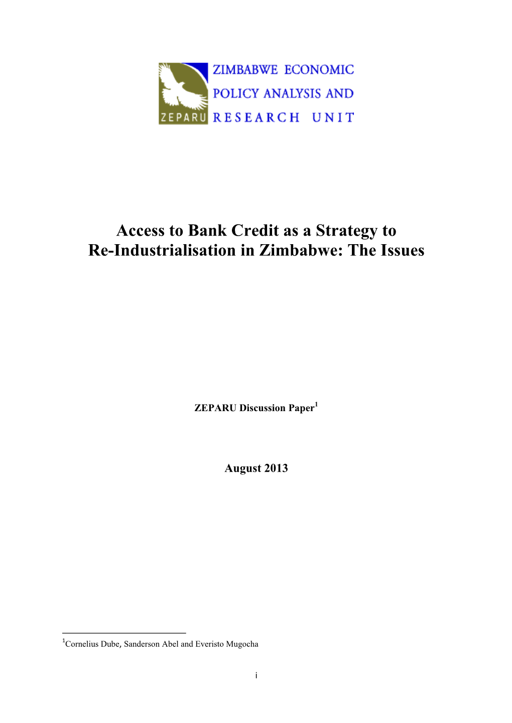 Access to Bank Credit As a Strategy to Re-Industrialisation in Zimbabwe: the Issues