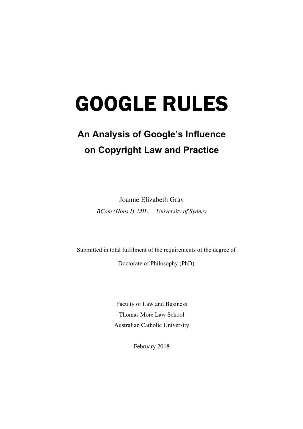 Google Rules: an Analysis of Googleâ•Žs Influence