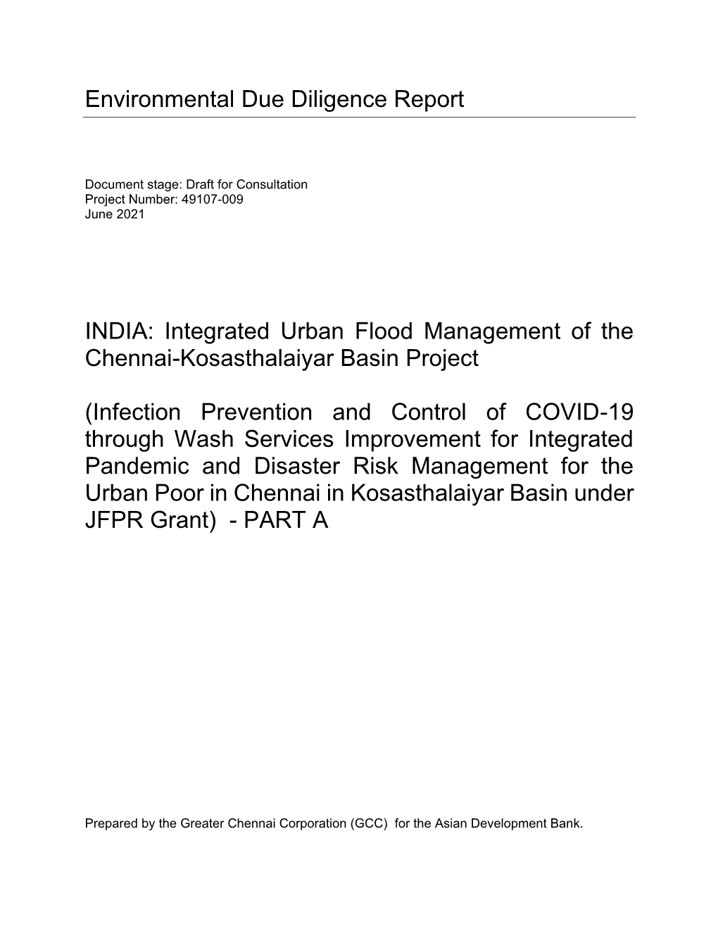 Environmental Due Diligence Report INDIA: Integrated Urban Flood Management of the Chennai-Kosasthalaiyar Basin Project (Infecti