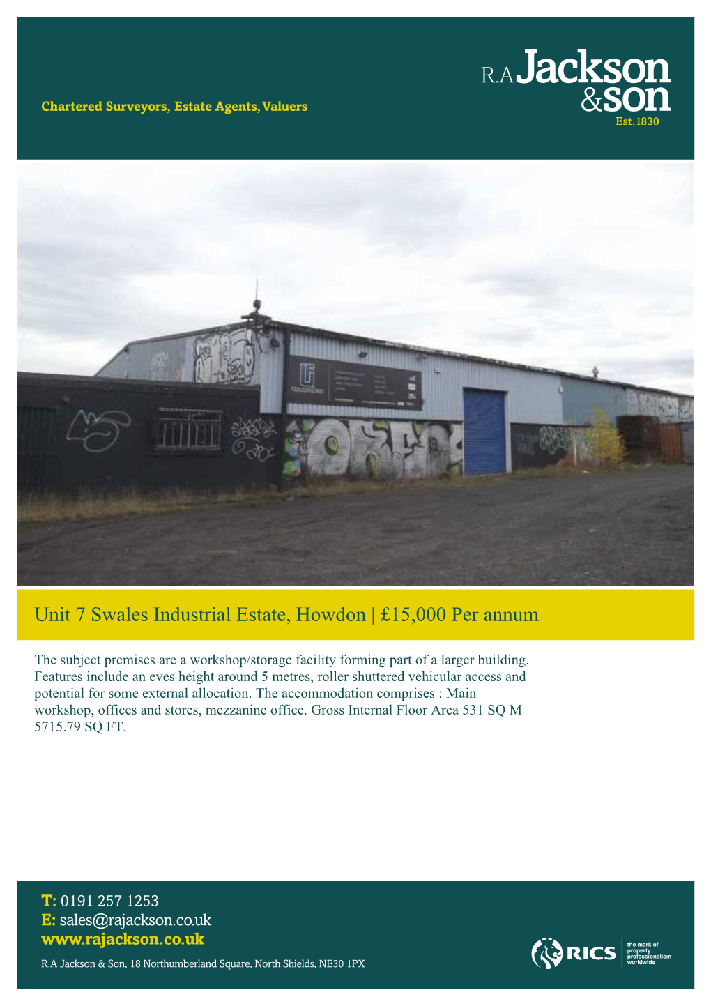 Unit 7 Swales Industrial Estate, Howdon | £15,000 Per Annum