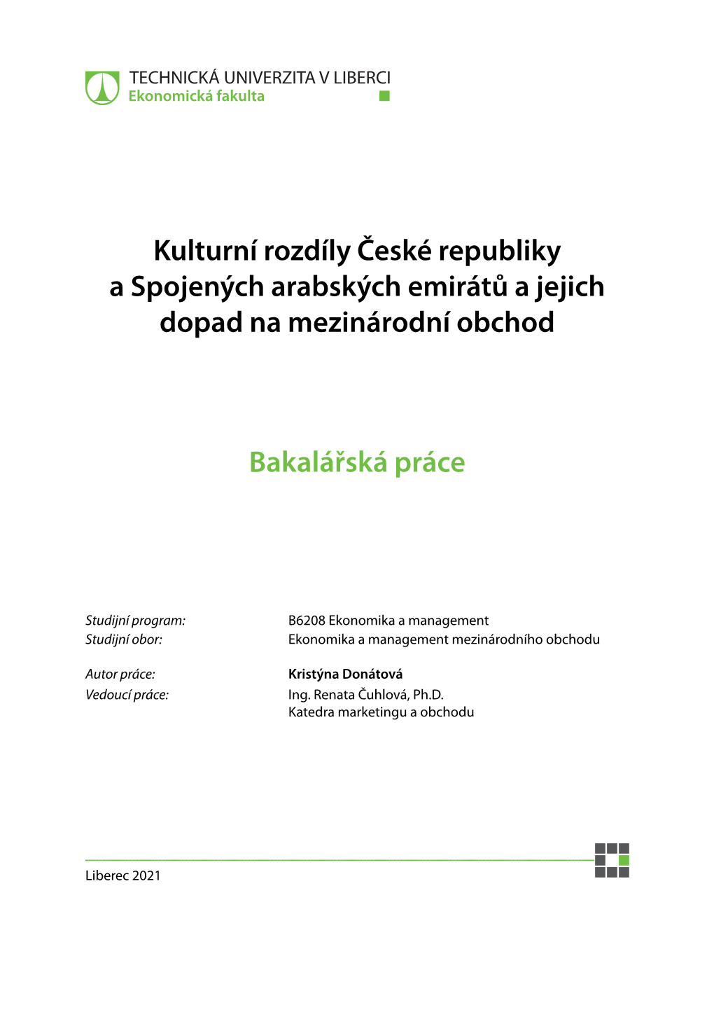 Kulturní Rozdíly České Republiky a Spojených Arabských Emirátů a Jejich Dopad Na Mezinárodní Obchod