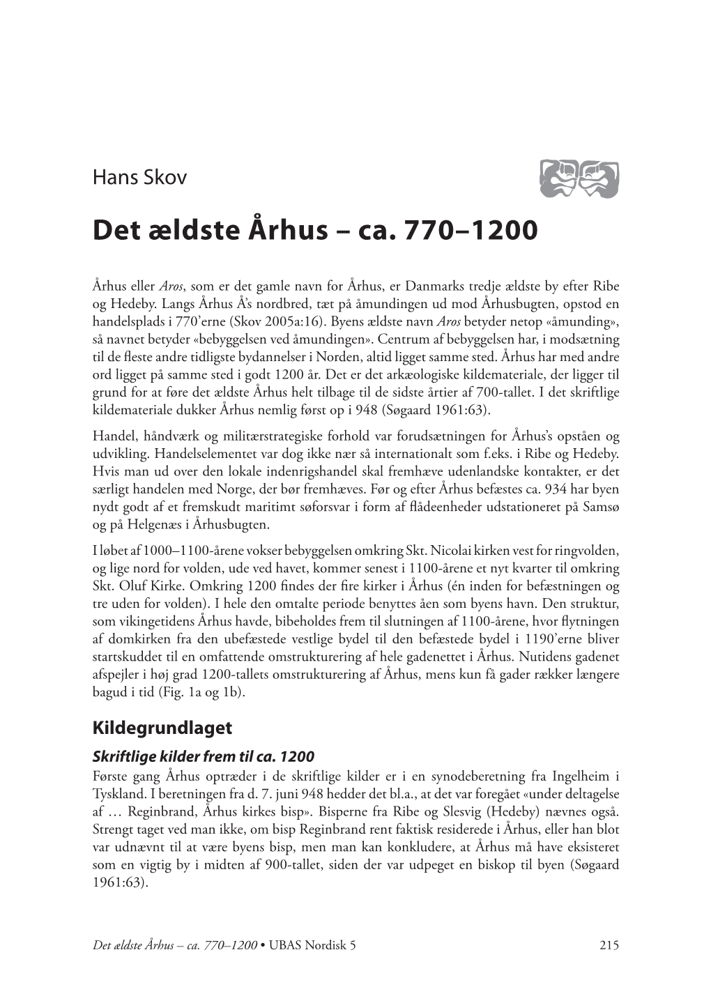 Det Ældste Århus – Ca. 770–1200
