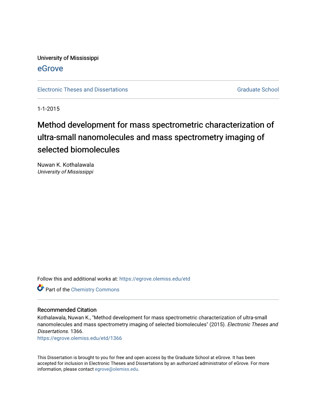 Method Development for Mass Spectrometric Characterization of Ultra-Small Nanomolecules and Mass Spectrometry Imaging of Selected Biomolecules