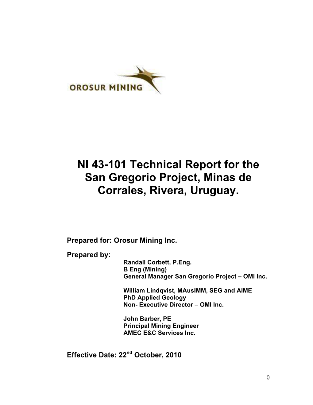 NI 43-101 Technical Report for the San Gregorio Project, Minas De Corrales, Rivera, Uruguay