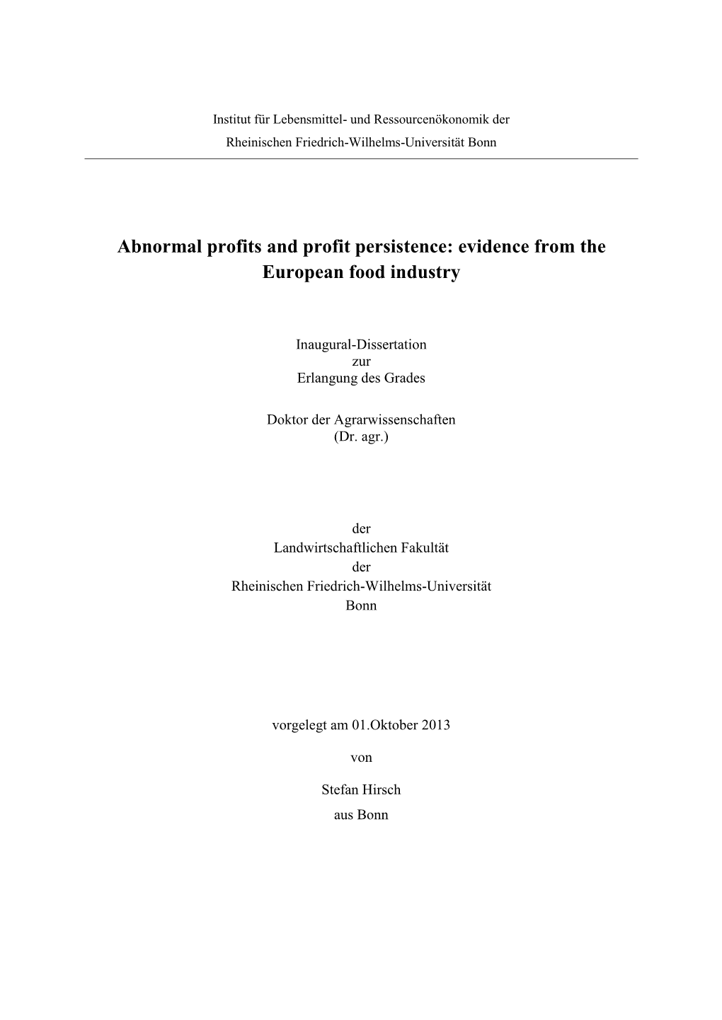 Abnormal Profits and Profit Persistence: Evidence from the European Food Industry