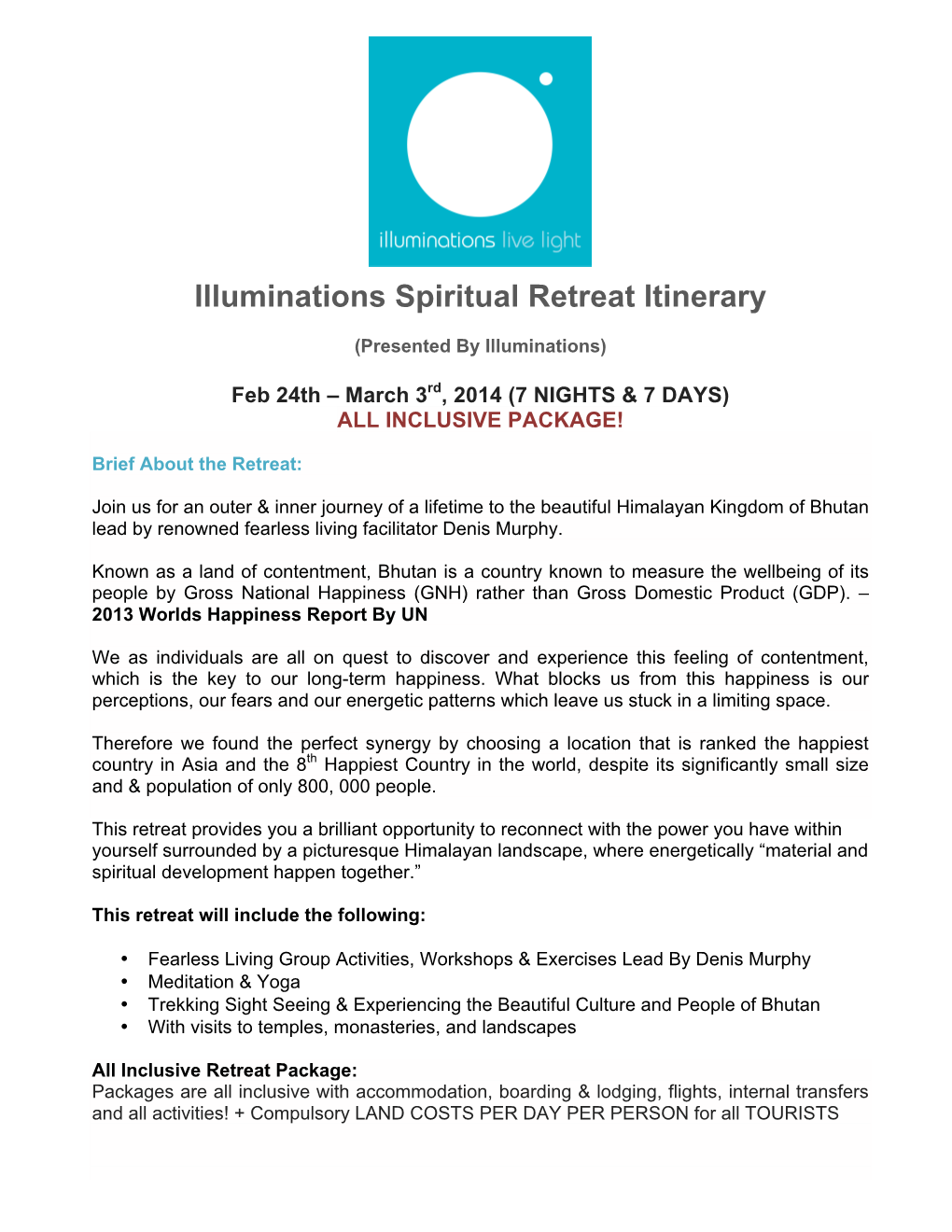 Illuminations Spiritual Retreat Itinerary