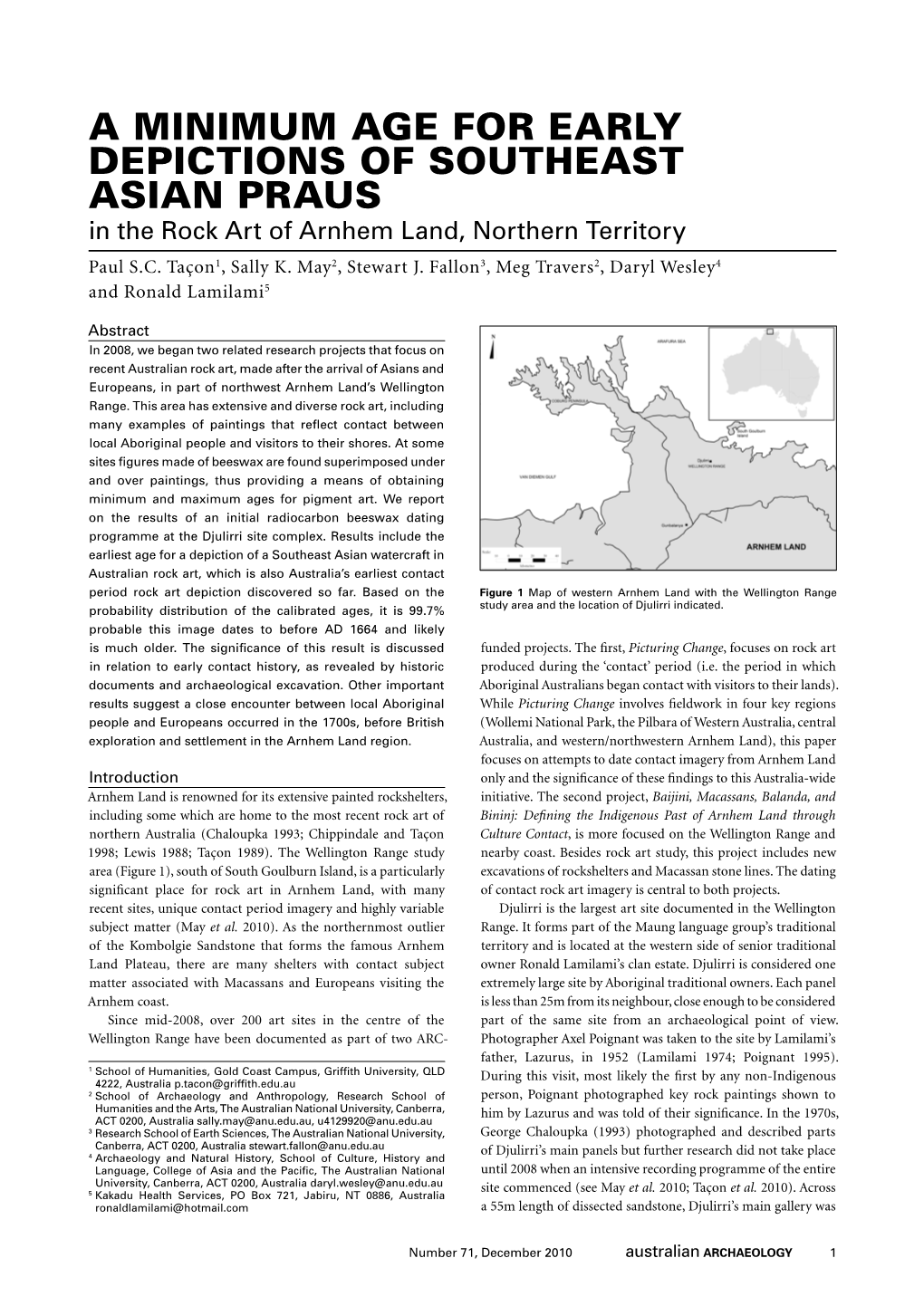 A MINIMUM AGE for EARLY DEPICTIONS of SOUTHEAST ASIAN PRAUS in the Rock Art of Arnhem Land, Northern Territory Paul S.C