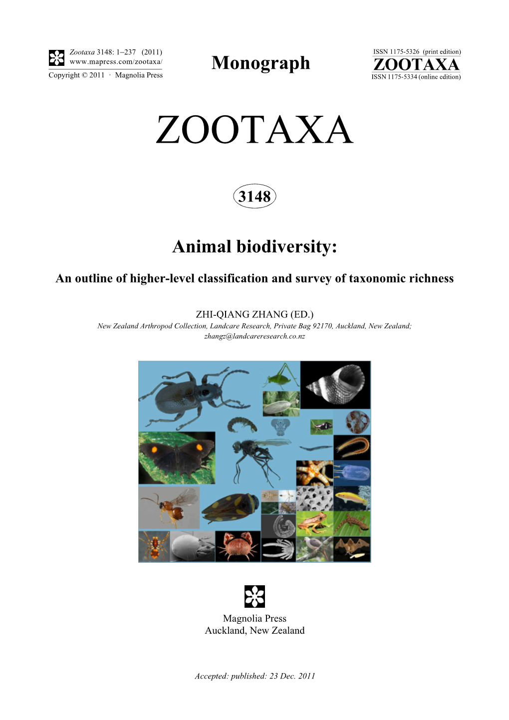 Animal Biodiversity: an Outline of Higher-Level Classification and Survey of Taxonomic Richness (Zootaxa 3148) 237 Pp.; 30 Cm