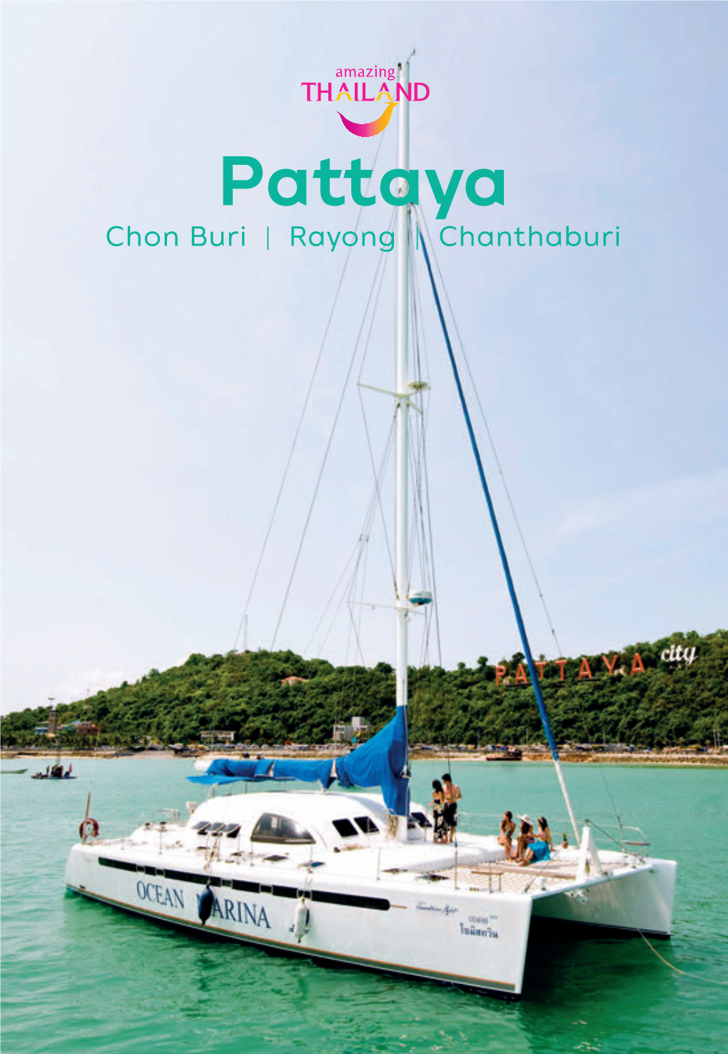 Pattaya Chon Buri | Rayong | Chanthaburi